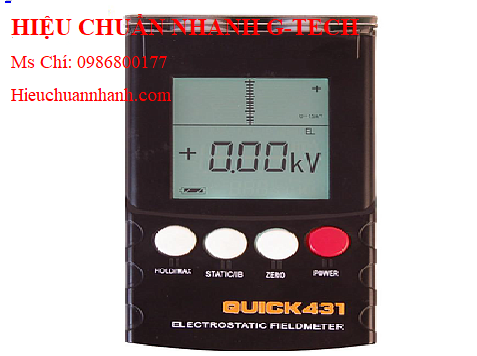 Hiệu chuẩn máy đo tĩnh điện QUICK 431 (1~±22.0 KV, 0~±2 2 0 V).Hiệu chuẩn nhanh G-tech Hiệu chuẩn máy đo tĩnh điện QUICK 431 (1~±22.0 KV, 0~±2 2 0 V).Hiệu chuẩn nhanh G-tech