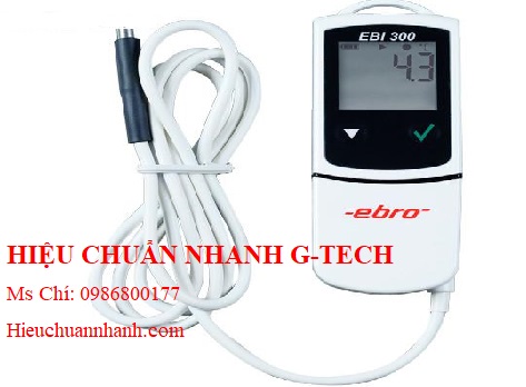  Hiệu chuẩn bộ ghi dữ liệu nhiệt độ USB EBRO EBI 300 TE (1340-6335) (75°C,±0,5°C).Hiệu chuẩn nhanh G-tech