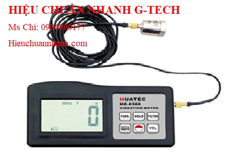 Hiệu chuẩn máy đo độ rung Huatec HG-808A (IP65, đầu ra cảm biến 0-5v).Hiệu chuẩn nhanh G-tech