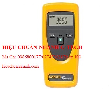 Hiệu chuẩn FLUKE 930 Non-contact Tachometer (1~99999 rpm). Hiệu chuẩn nhanh G-tech