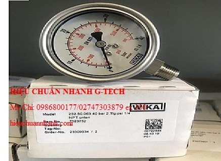 Hiệu chuẩn đồng hồ đo áp suất WIKA 232.50.063 (40 Bar(580Psi),dial 100,chân đứng). Hiệu chuẩn nhanh G-tech