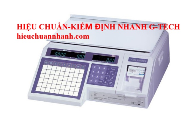 Kiểm định Cân siêu thị CAS LP-1. G-TECH Kiểm định nhanh chóng-chính xác trên toàn quốc